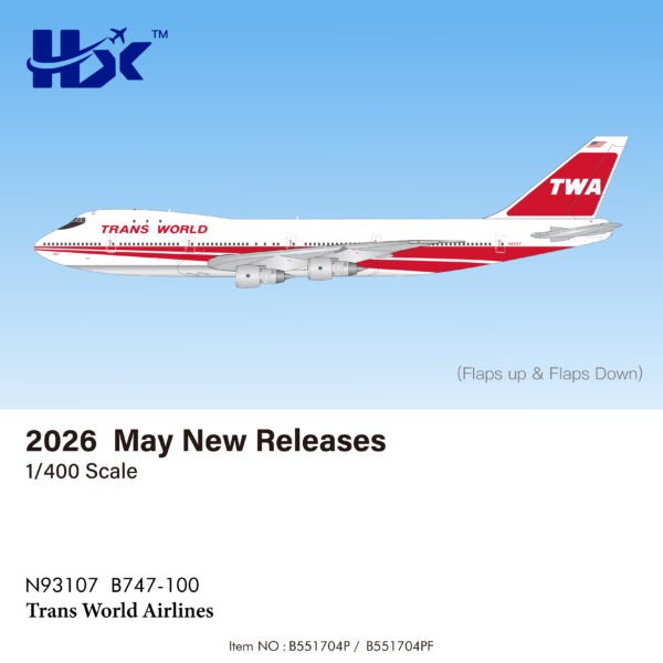 HX Models 1:400 TWA Trans World Airlines N93107 Boeing 747-100 [FLAPS DOWN] *** PRE-ORDER DUE JULY/AUGUST 2026 ***