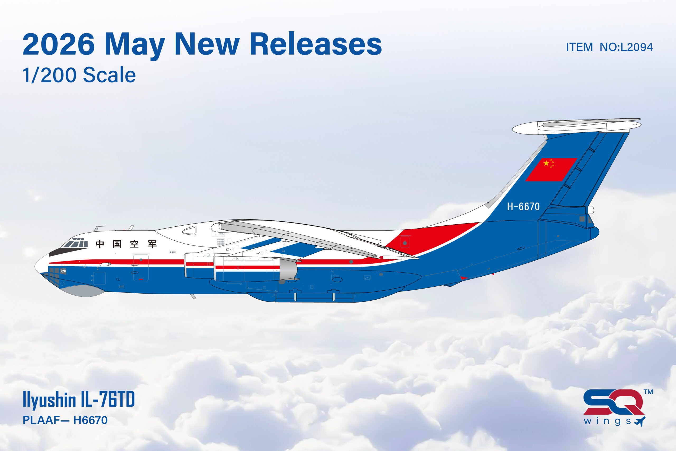 SQ Wings 1:200 Chinese Air Force H-6670 Ilyushin IL-76 *** PRE-ORDER DUE JULY/AUGUST 2026 ***