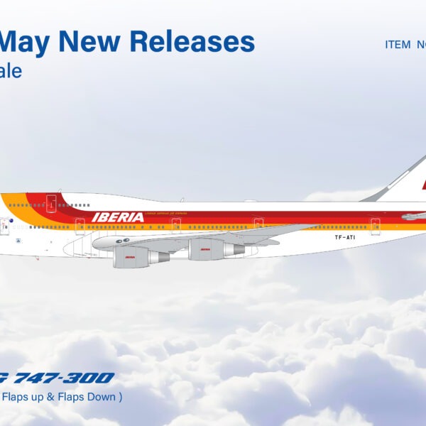 SQ Wings 1:200 Iberia TF-ATI Boeing 747-300 [FLAPS DOWN] *** PRE-ORDER DUE JULY/AUGUST 2026 *** (Copy)