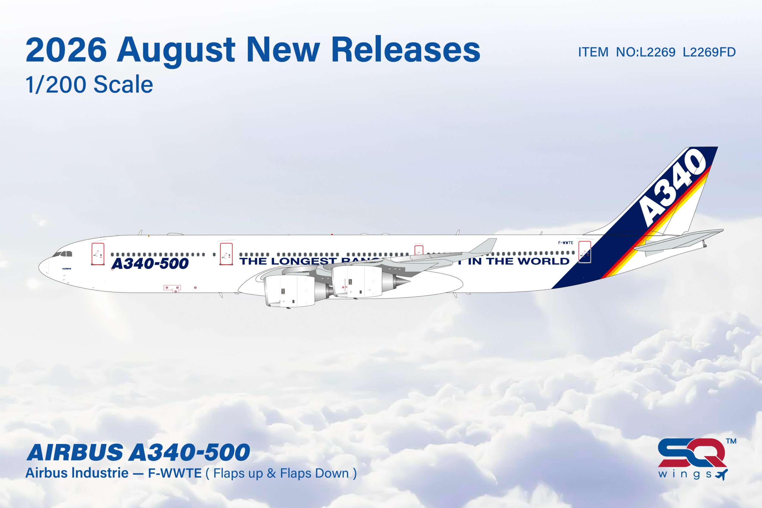 SQ Wings 1:200 Airbus Industries F-WWTE Airbus A340-500 *** PRE-ORDER DUE SEPTEMBER/OCTOBER 2026 ***