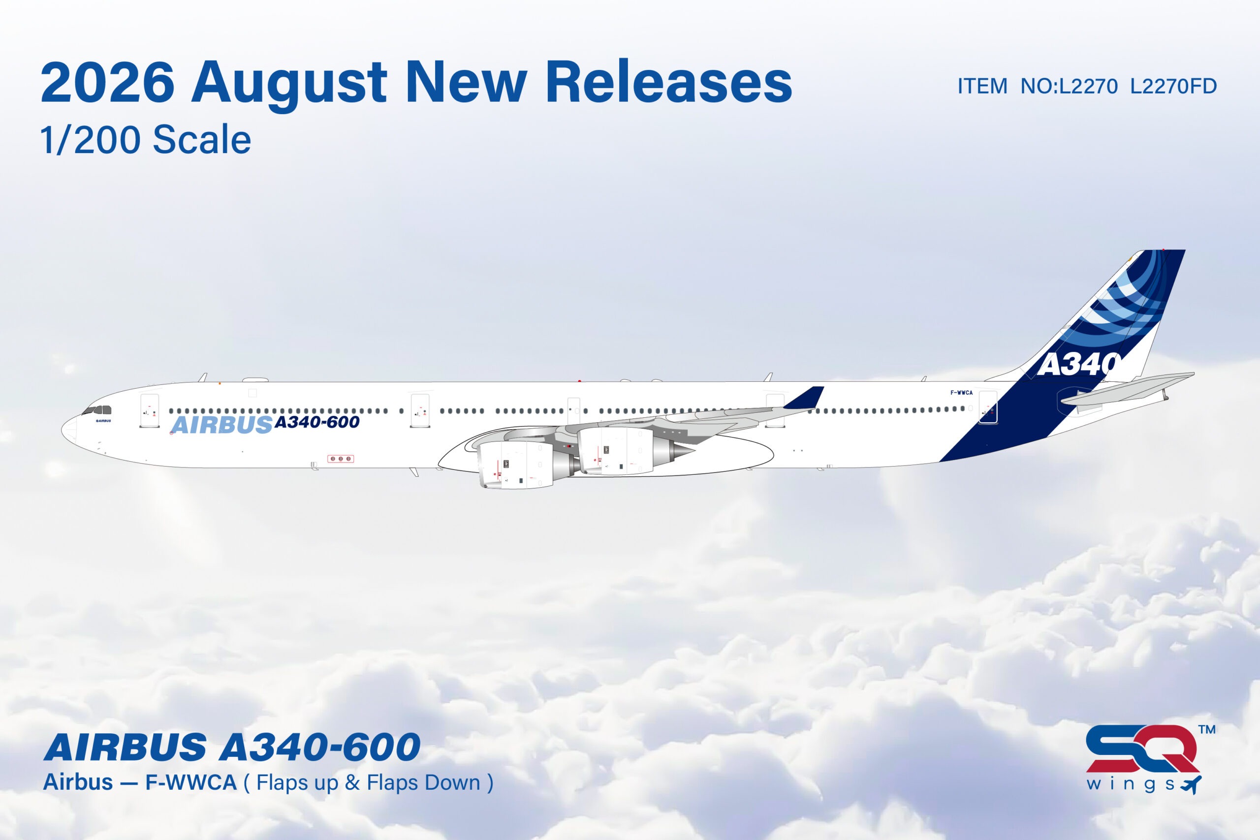 SQ Wings 1:200 Airbus Industries F-WWCA Airbus A340-600 *** PRE-ORDER DUE SEPTEMBER/OCTOBER 2026 ***