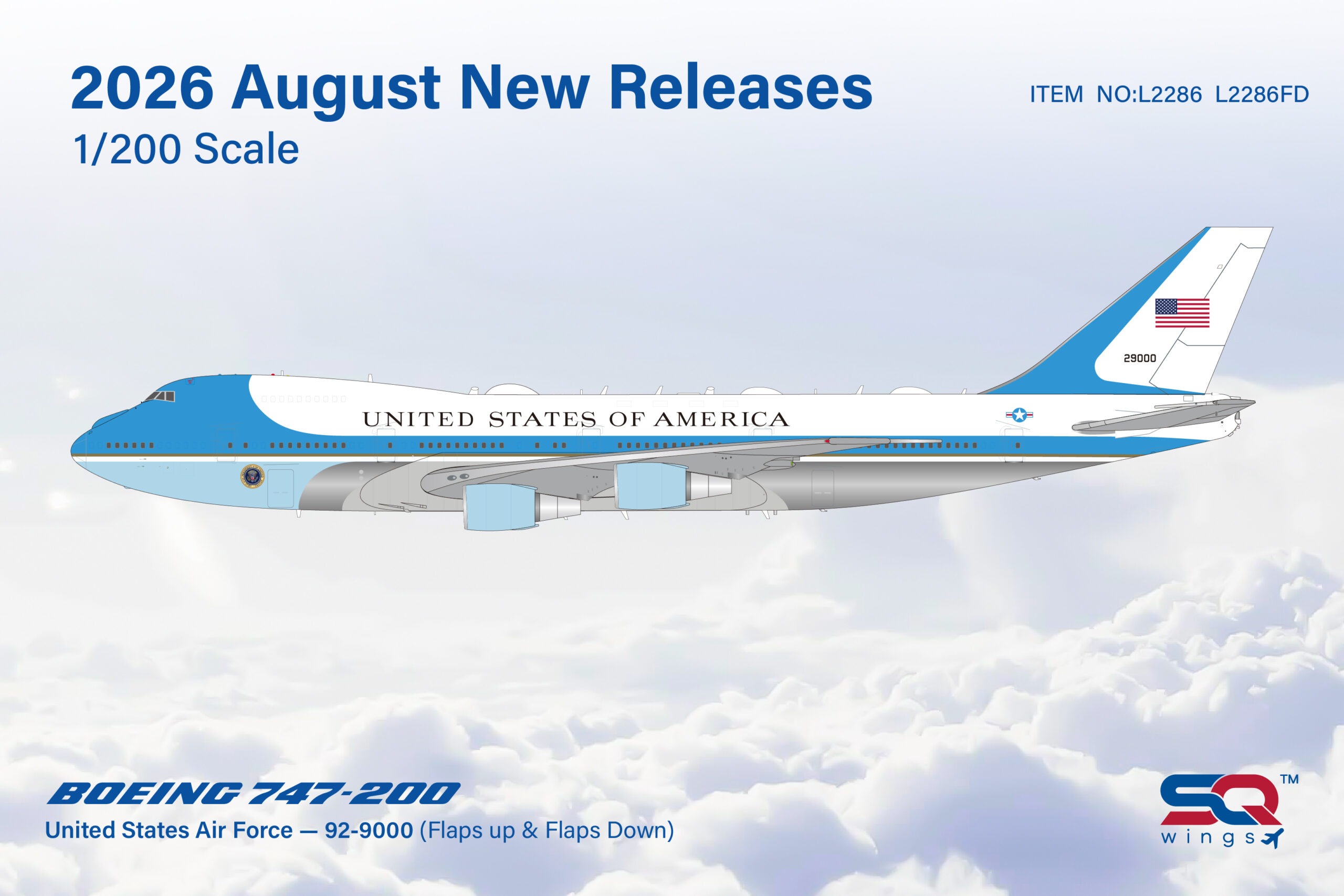 SQ Wings 1:200 United States Air Force 92-9000 Boeing 747-200 *** PRE-ORDER DUE SEPTEMBER/OCTOBER 2026 ***